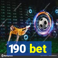 190 bet